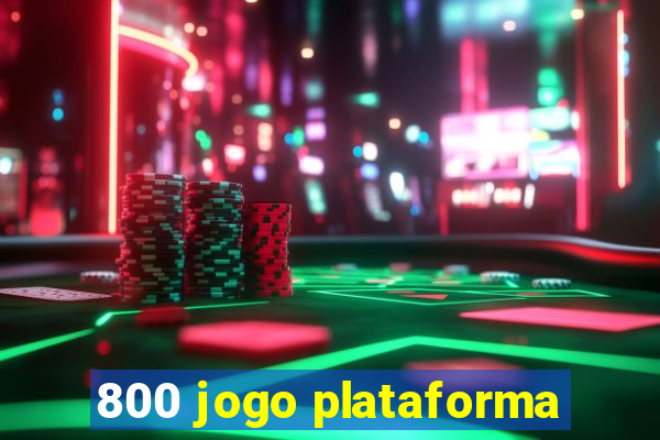 800 jogo plataforma